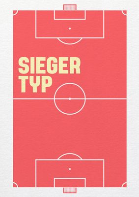 Say it »Siegertyp«