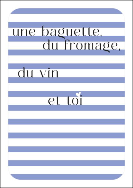 »une baguette, du fromage«