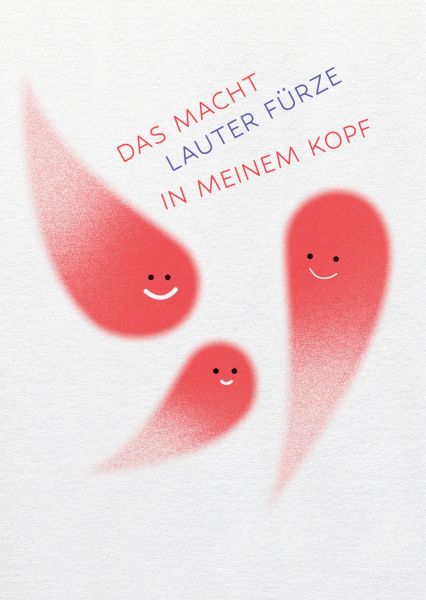 Say it »Fürze in meinem Kopf«